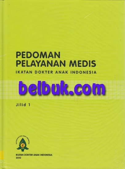 Pedoman pelayanan medis ; IDAI