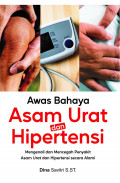 Awas Bahaya Asam Urat dan Hipertensi