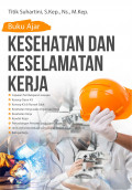 Buku Ajar Kesehatan dan Keselamatan Kerja