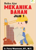 Buku Ajar Mekanika Bahan (Jilid 1)