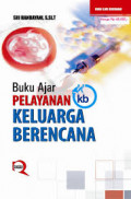 Pelayanan Keluarga Berencana; Buku Ajar