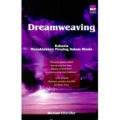 Dreamweaving