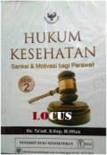 Hukum Kesehatan ; Sanksi & Motivasi bagi Perawat