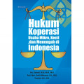 Hukum Koperasi Usaha Mikro, Kecil, Dan Menengah di Indonesia