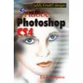 LEBIH KREATIF DENGAN ADOBE PHOTOSHOP CS4