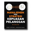 Manajemen dan strategi kepuasan pelanggan
