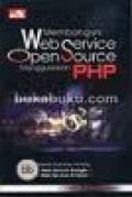 Membangun Web Service Open Source Menggunakan PHP