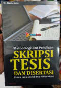 Metodologi dan Penulisan Skripsi Tesis dan Disertasi : Untuk Ilmu Sosial dan Humaniora