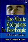 One-Minute Meditations for Busy People (Meditasi untuk orang sibuk)