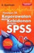 Panduan TA Keperawatan Dan Kebidanan Dengan SPSS