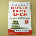 Panduan praktis menulis karya ilmiah