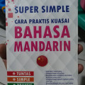 Super simple cara praktis kuasai bahasa mandarin