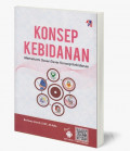 Konsep Kebidanan : Memahami Dasar-Dasar Konsep Kebidanan