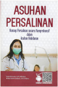 Asuhan kebidanan : persalinan & kelahiran