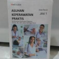 Asuhan Keperawatan Praktis : Berdasarkan Penerapan Diagnosa Nanda, Nic, Noc Dalam Berbagai Kasus Jilid 2