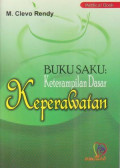 Buku Saku :Keterampilan Dasar Keperawatan