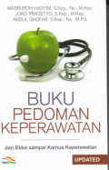 Buku Pedoman Keperawatan : Dari Etika Sampai Kamus Keperawatan