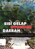 Sisi gelap otonomi daerah