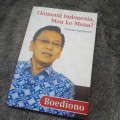Ekonomi Indonesia mau ke mana ? ; kumpulan esai ekonomi