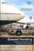 Ground Handling
Manajemen Pelayanan Darat Perusahaan Penerbangan