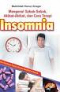 Mengenal sebab-sebab, akibat-akibat, dan cara terapi Insomnia
