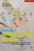 Buku ajar : metodologi penelitian kesehatan