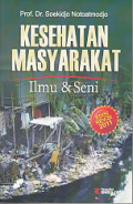 Kesehatan Masyarakat Ilmu dan Seni