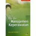 Buku Ajar : Manajemen Keperawatan