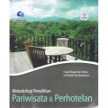 Metodologi Penelitian Pariwisata dan Perhotelan
